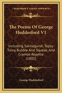 The Poems Of George Huddesford V1