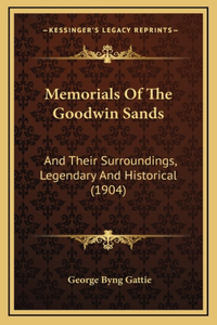 Memorials Of The Goodwin Sands