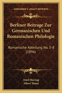 Berliner Beitrage Zur Germanischen Und Romanischen Philologie