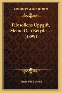 Filosofiens Uppgift, Metod Och Betydelse (1899)