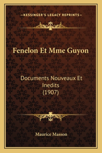 Fenelon Et Mme Guyon