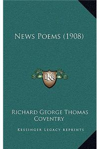 News Poems (1908)