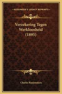 Verzekering Tegen Werkloosheid (1895)