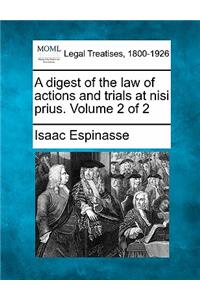 digest of the law of actions and trials at nisi prius. Volume 2 of 2