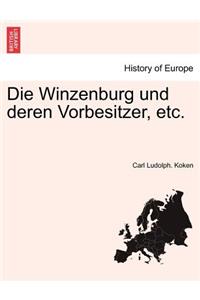 Die Winzenburg Und Deren Vorbesitzer, Etc.