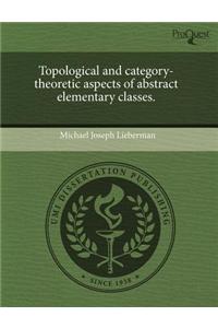 Topological and Category-Theoretic Aspects of Abstract Elementary Classes