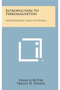 Introduction to Ferromagnetism