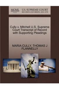 Cully V. Mitchell U.S. Supreme Court Transcript of Record with Supporting Pleadings