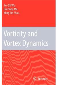 Vorticity and Vortex Dynamics
