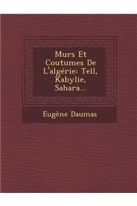 Murs Et Coutumes de L'Algerie