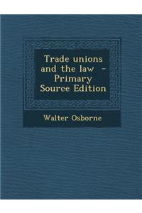 Trade Unions and the Law