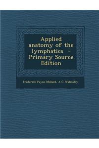 Applied Anatomy of the Lymphatics