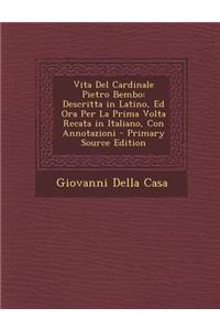 Vita del Cardinale Pietro Bembo