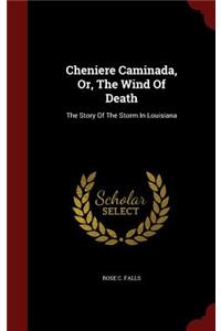 Cheniere Caminada, Or, The Wind Of Death