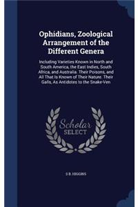 Ophidians, Zoological Arrangement of the Different Genera