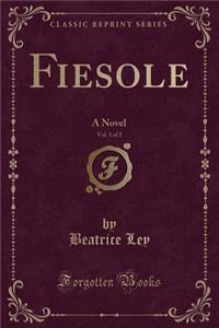 Fiesole, Vol. 1 of 2