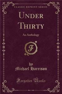 Under Thirty