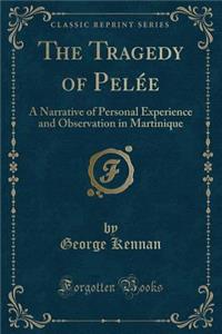 The Tragedy of Pelée