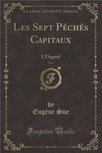 Les Sept Péchés Capitaux, Vol. 1