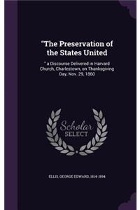 Preservation of the States United