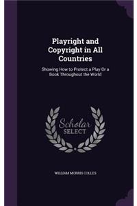 Playright and Copyright in All Countries