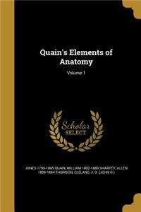 Quain's Elements of Anatomy; Volume 1
