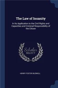 The Law of Insanity