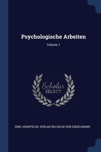 Psychologische Arbeiten; Volume 1