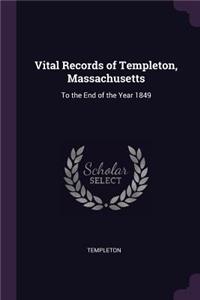 Vital Records of Templeton, Massachusetts