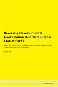 Reversing Developmental Coordination Disorder