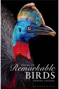 Tales of Remarkable Birds