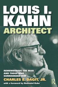 Louis I. Kahn—Architect