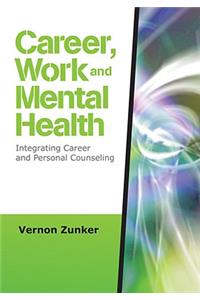 Career, Work, and Mental Health