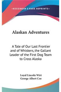 Alaskan Adventures