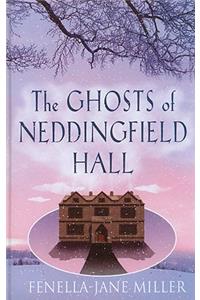 The Ghosts Of Neddingfield Hall