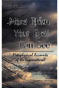 More Than Your Eyes Can See