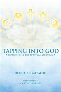 Tapping Into God