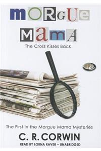 Morgue Mama