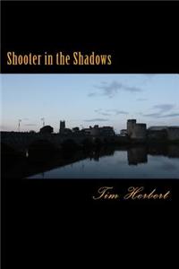 Shooter in the Shadows