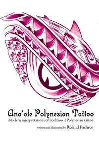 Ana 'ole Polynesian Tattoo