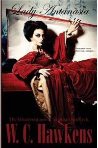 The Misadventures of Jonathan Penwyck/Lady Antanasia