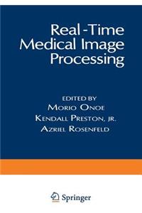 Real-Time Medical Image Processing