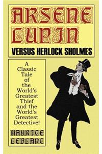 Arsene Lupin Vs. Herlock Sholmes