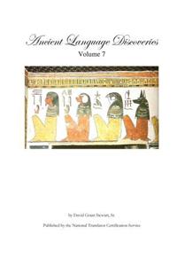 Ancient Language Discoveries, volume 7