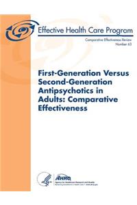 First-Generation Versus Second-Generation Antipsychotics in Adults