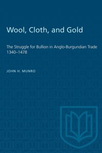 Wool, Cloth, and Gold