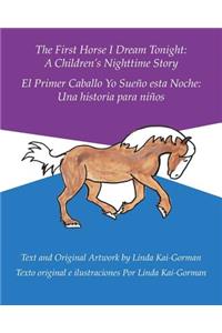 The First Horse I Dream Tonight
