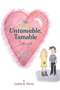 Crazy Untamable, Tamable Tongue