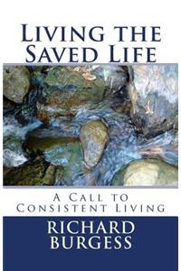 Living the Saved Life