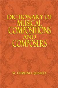Dictionary of Musical Compositions and Composers